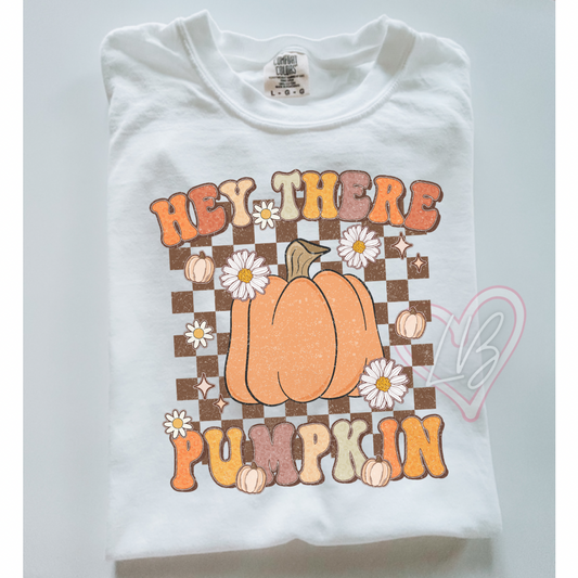 Hey there Pumpkin T